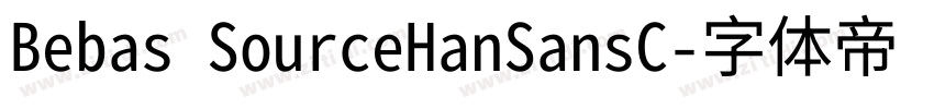 Bebas SourceHanSansC字体转换